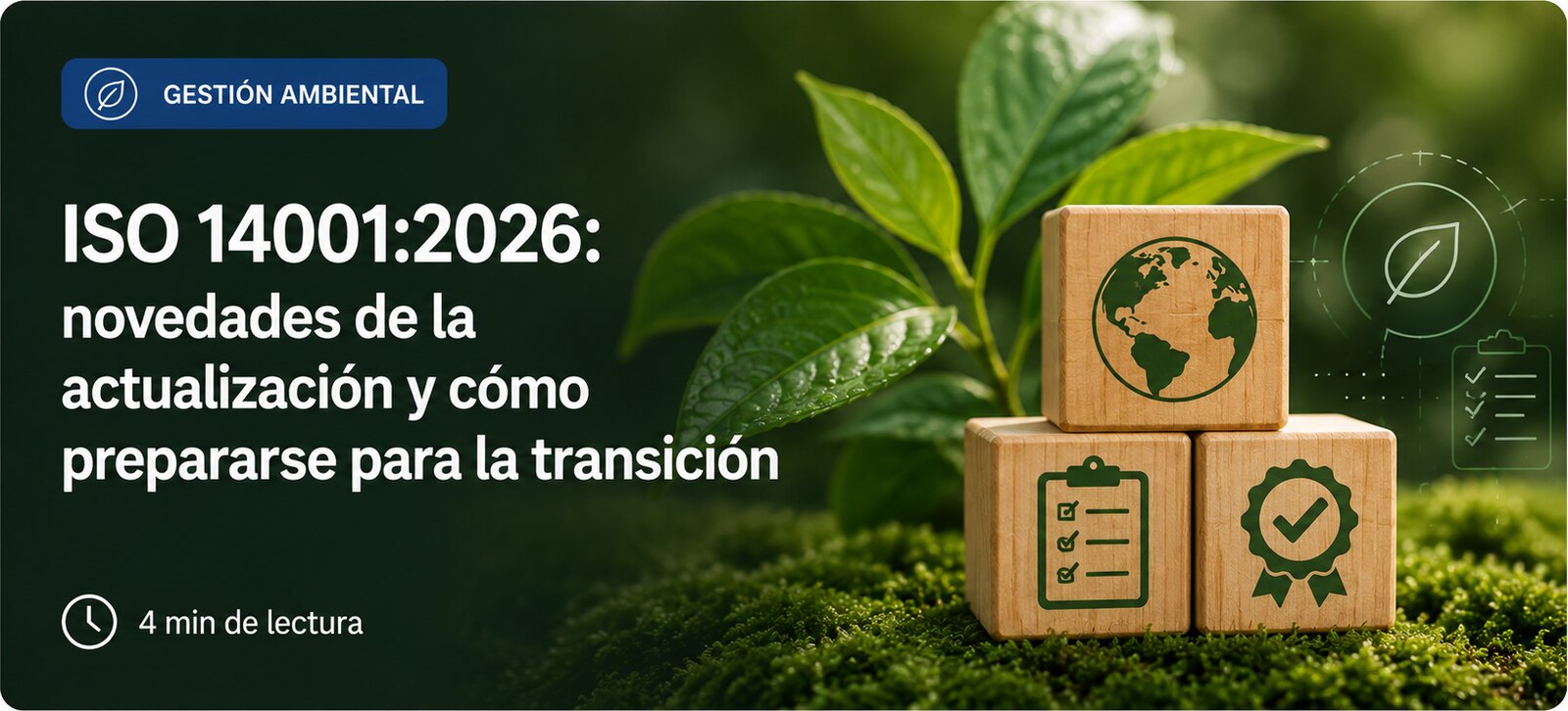ISO 14001 estrena versión: lo que cambia para quien ya está certificado